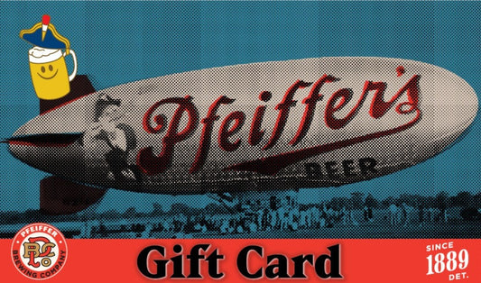 Pfeiffer's Famous Beer Gift Cards